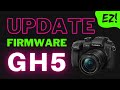 How To Update Your GH5 Firmware (in less than 1 minute)