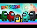 2022 AMONG US REUNION!! (w/ Jc Caylen & Friends!)