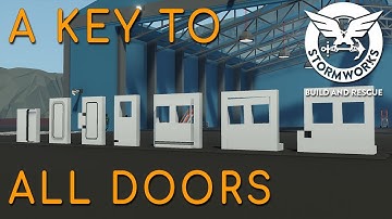 Simple Guide to All Doors - Stormworks Tutorial (+Extra