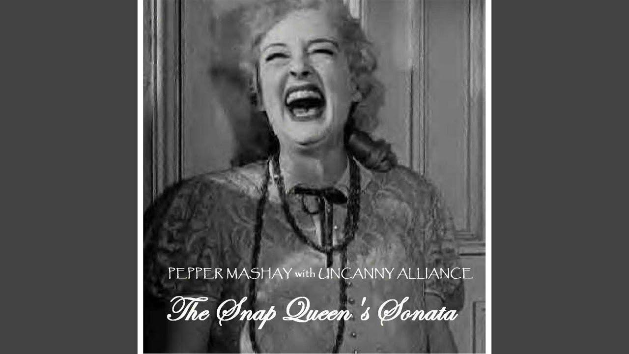 The Snap Queen's Sonata