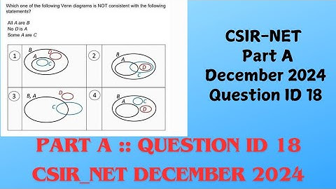 CSIR-NET December 2024|Part A| Question ID 18|General Aptitude #csirnetdec2024 #mathslover2023