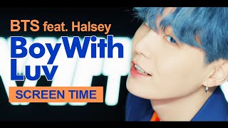 BTS feat. Halsey ' Boy With Luv ' Screen Time Distribution 各成員MV畫面時間統計 방탄소년단 防彈少年團