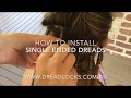 How to install Single Ended dreadlocks using braid in method