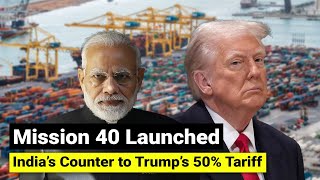 Download Lagu Mission 40 - Indian Govt's countermeasure to Trump's 50% Tariff MP3
