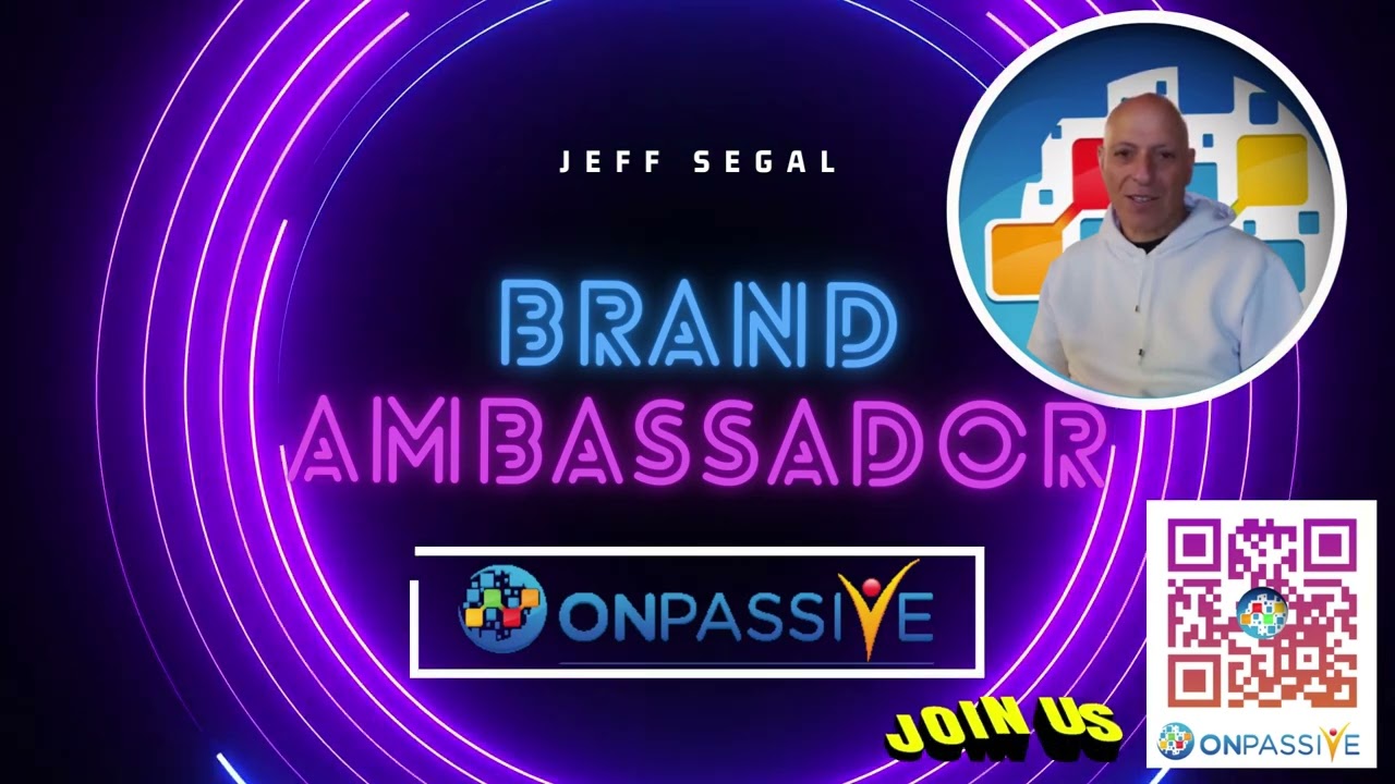 Jeff Segal's journey as an ONPASSIVE brand ambassador