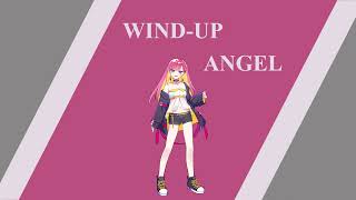 Wind-Up Angel - feat. Synth V Mai