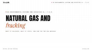 IB Environmental Systems and Societies SL 7.2.3 — Fracking