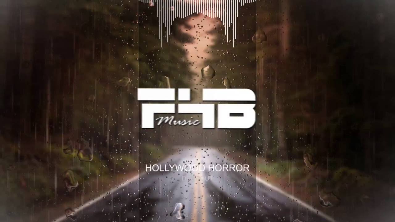 Dropout - Hollywood Horror | [F4B] [NO COPYRIGHT]