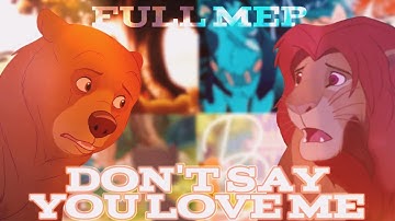 Dont Say You Love Me 💔 FULL BREAK UP ANIMASH MEP