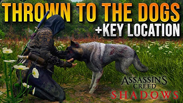 "Thrown to the Dogs" Quest Guide + Key Location (Complete Walkthrough) Assassins Creed Shadows