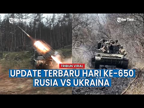 UPDATE HARI KE-650 Perang Rusia vs Ukraina, Militer Rusia Kerahkan Kekuatan Penuh di Bakhmut