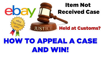 Ebay Item Not Received Case - How to Appeal and Win