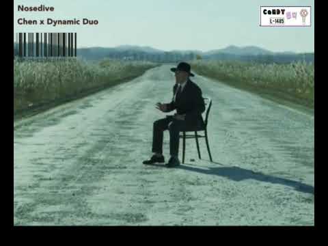 Chen x Dynamic Duo - Nosedive myanmar subtitle (Han/Myan)