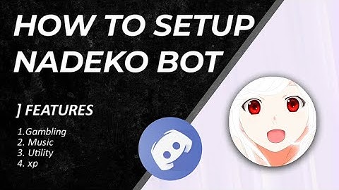 How to setup Nadeko bot discord on your smartphone very easily | Nadeko for discord server
