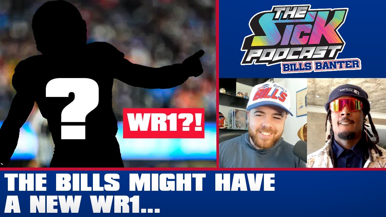 The Bills Might Have A New WR1... - Bills Banter #2