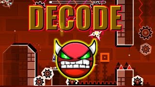 [Geometry Dash] DeCode by Rek3dge [Easy/Medium Demon]
