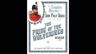 SOUSA “The Pride of the Wolverines” (1926) - 'The President's Own' United States Marine Band