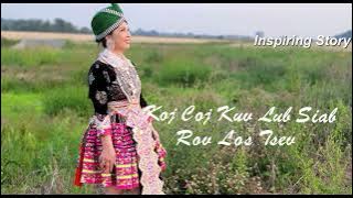 Koj Coj Kuv Lub Siav Rov Los Tsev~07/01/2023~