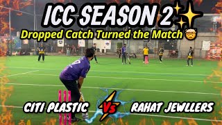 Dropped Catch Turned the Match 🤯 | Citi Plastics vs Rahat Jewellers | ICC Indoor Championship S2 🏏 screenshot 4