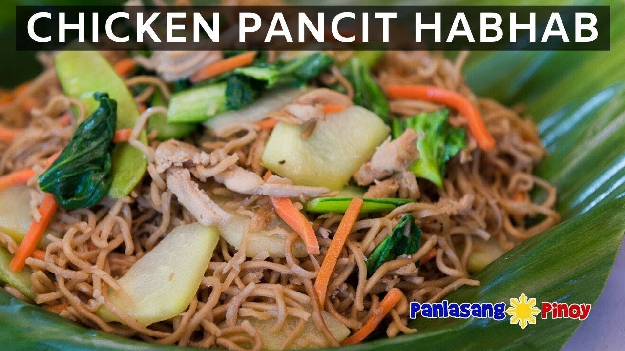 Chicken Pancit Habhab | Panlasang Pinoy