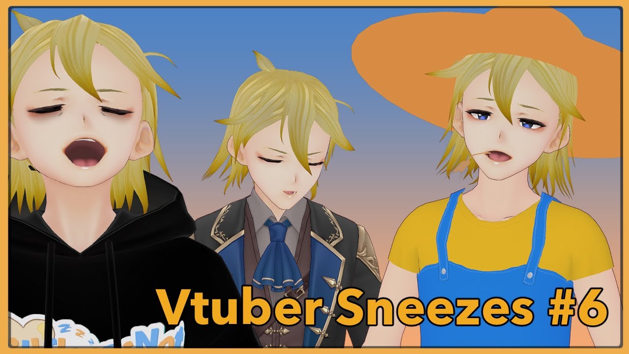 Vtuber Sneeze Comp. Part 6 out of ???