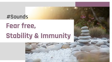 Fear Free, Stability & Immunity Frequency Track | Pocket Sound Therapy - Master Rivesh Vade
