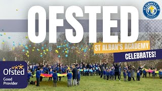 St Alban's Academy - Celebrating our Ofsted Result!