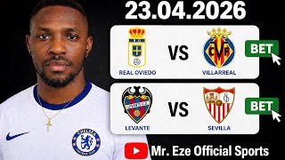 FOOTBALL BETTING PREDICTIONS AND ANALYSIS 23/04/2026 |SOCCER PREDICTIONS| |DAILY ODDS|#bettingtips 