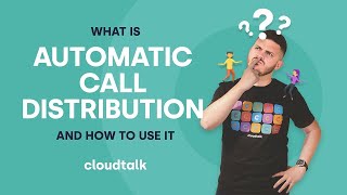 How does Automatic Call Distribution work and the benefits of ACD