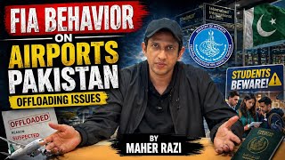 FIA Behavior at Pakistan Airports 😡 | Student Offloading Issues Explained 🇲🇾🇵🇰 | Maher Razi