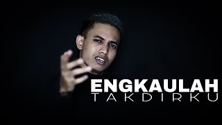 ENGKAULAH TAKDIRKU - BOBY BERLIANDIKA COVER