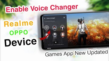 Realme Games Apps New Update |Enable Voice Changer Any Realme Oppo Device |Games App Hidden Features