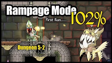Rampage Mode 102% | Dungeon 42 | First Run | All Secret Areas | Magic Rampage