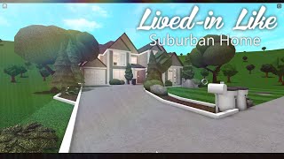 Warm Lived-in Like Realistic Suburban Family/Roleplay Home | House Build | Roblox : Bloxburg