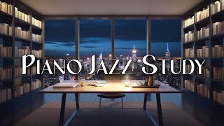 Relaxing Jazz Piano 📖 Jazz for Studying and Focus 📖 Jazz Music Instrumental Playlist 2023