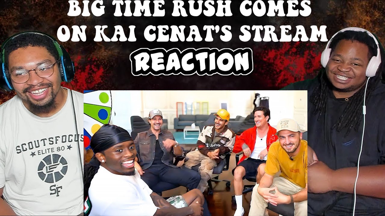 Big Time Rush Comes On Kai Cenat's Stream | REACTION
