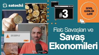 Fiat Savaşları Ve Savaş Ekonomileri Hodl Günlükleri