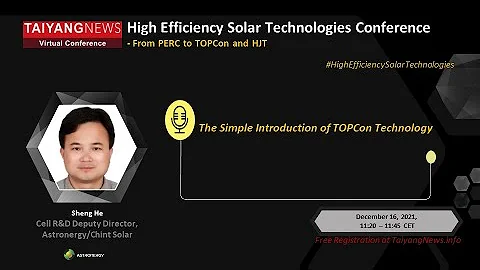 Dr Sheng He, Astronergy Chint Solar: The Simple Introduction of TopCon Technology - DayDayNews