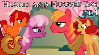 Hearts and Hooves Day (feat. @CosmicKeyframe Productions) Pt. 1/2 | My Little Pony Reviews