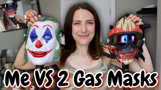 My First And Last Gas Mask Sesh What Are You All Doing To Yourselves?