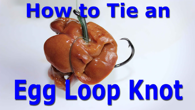 How To Tie an Egg Loop 