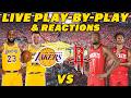 Los Angeles Lakers Vs Houston Rockets Live Play By Play Reactions Los Angeles Lakers Vs Houston Rockets Live Play By Play Reactions