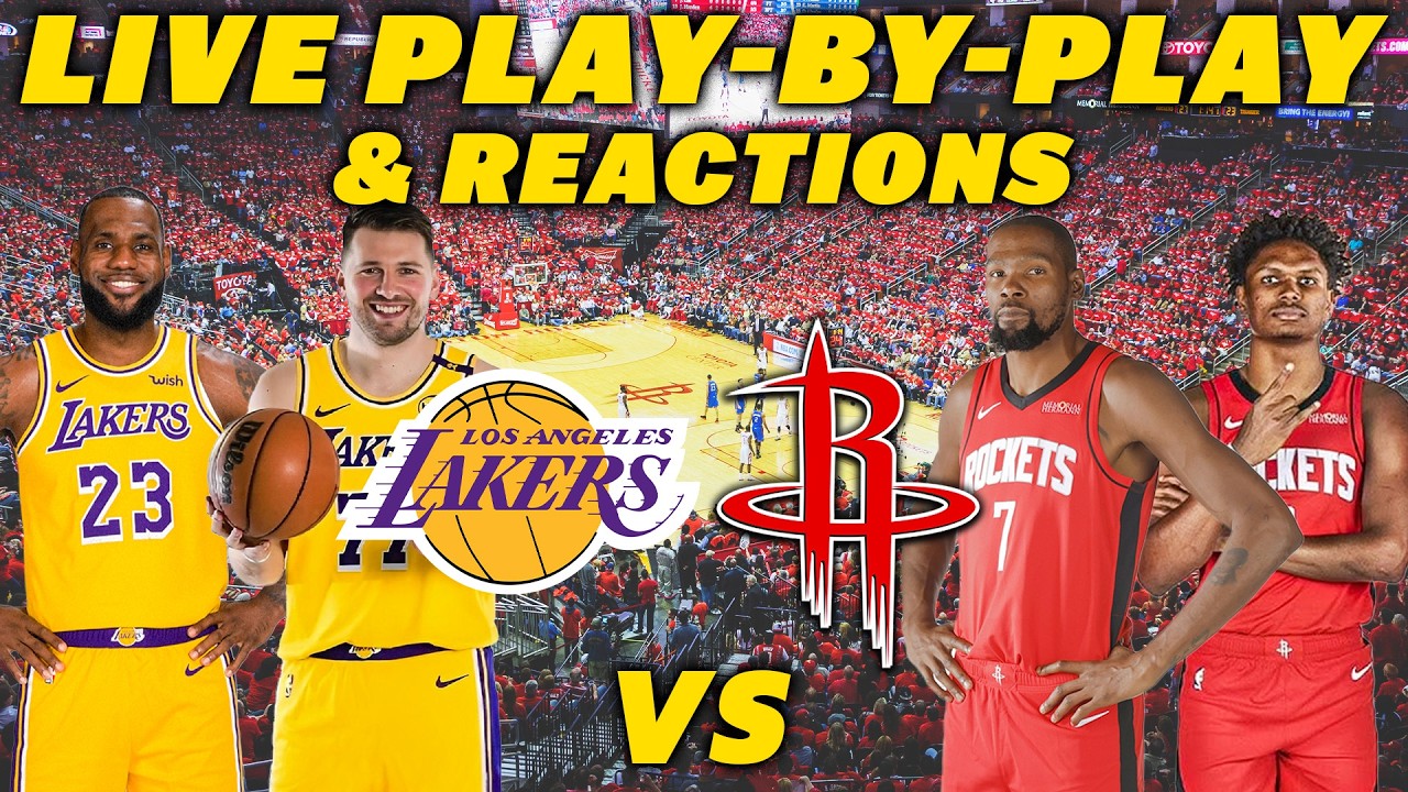 Los Angeles Lakers vs Houston Rockets | Live Play-By-Play & Reactions ...