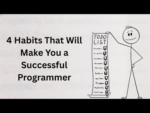 4 Habits That Will Make You a Successful Programmer