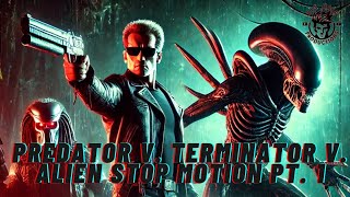 Predator vs  Terminator vs  Alien  Pt. 1!