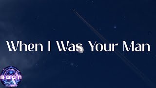 Bruno Mars - When I Was Your Man (Lyrics)