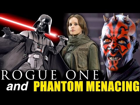 Rogue One and Phantom Menacing - Analyzed Review