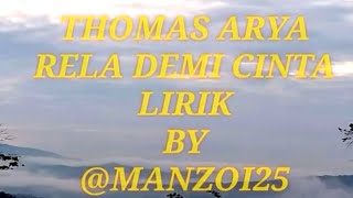 Thomas Arya Rela Demi Cinta Lirik
