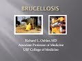 Brucellosis -- Richard Oehler, MD