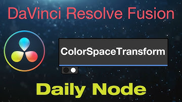 DaVinci Resolve Fusion Color Space Transform Node